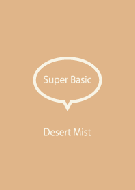 Super Basic Desert Mist