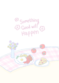 something good will happen V.pink