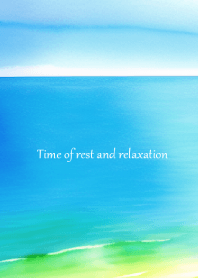 Time of rest and relaxation 2