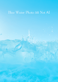 Blue Water Photo 521 Not AI