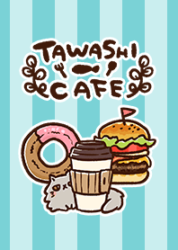 TAWASHI of cafe