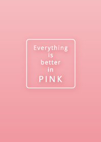 Everything is better in PINK