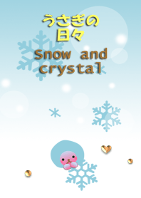 Rabbit daily(Snow and crystal)