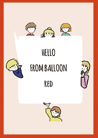 レッド1/ hello from balloon