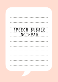SPEECH BUBBLE NOTEPAD/CORAL PINK