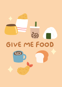 Give Me Food