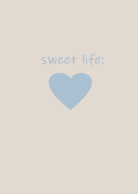 sweet life (blue2)