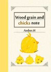 Wood grain and chicks note No3