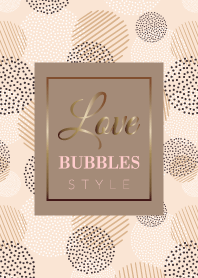 LOVE BUBBLES STYLE-PINK