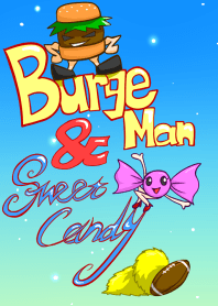 BurgeMan and SweetCandy