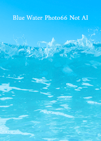 Blue Water Photo66 Not AI