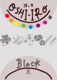 I found my OSHI-IRO , Black-106.