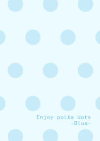 Enjoy polka dots -Blue- Vol.1