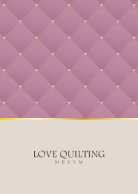 LOVE QUILTING -dusky pink- 2