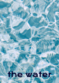 THE WATER THEME 99