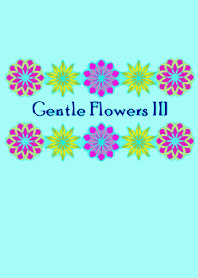 Gentle Flowers III
