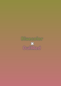 Bluecolor×DullRed.TKC