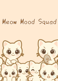 Meow Mood Squad (Brown 01)