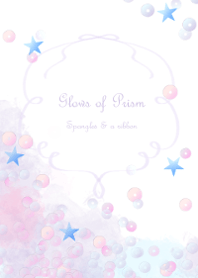 Glows of Prism
