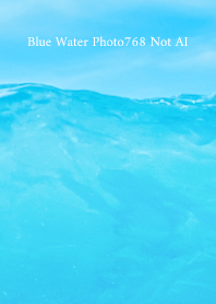 Blue Water Photo768 Not AI