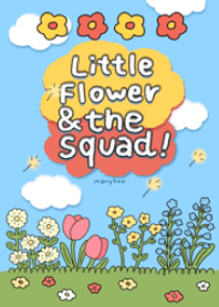 Little flower & the squad ! (yellowred)