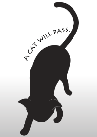 A cat will pass.
