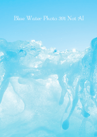 Blue Water Photo 391 Not AI