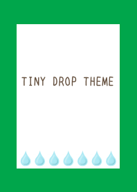 TINY DROP THEME/GREEN