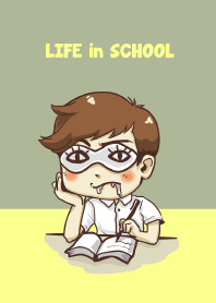 Life in school.