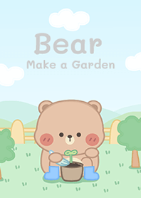 Bear Make a Garden!