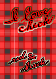 I love check. red and brack