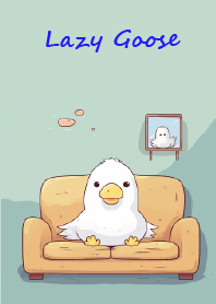 Lazy goose
