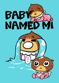 Baby named Mi