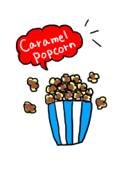 popcorn! Caramel flavor.