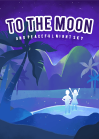 To The Moon And Peaceful Night Sky