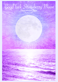 Good luck Strawberry Moon*