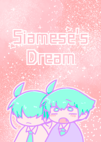 Siamese's Dream
