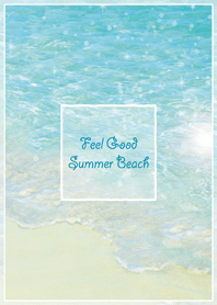 Feel Good Summer Beach