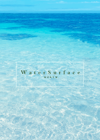 Water Surface 34 -HAWAII-