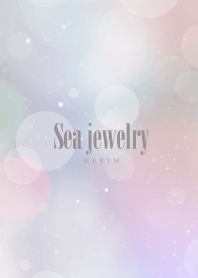 SEA JEWELRY 3 -MEKYM-