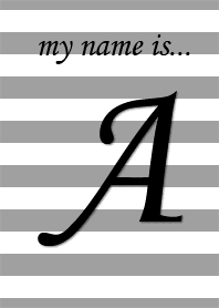 my name is 【A】