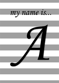 my name is A