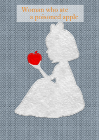 Woman who ate a poisoned apple..58