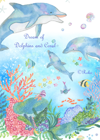 Dream of Dolphins and Coral
