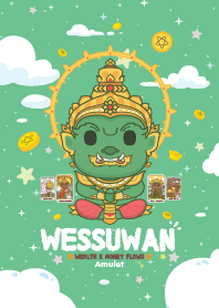 Wessuwan : Money Flows&Wealth XVII