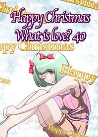 Happy Christmas What is love? 40