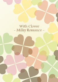 With Clover - Milky Romance - Vol.1