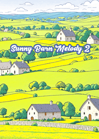 Sunny Barn Melody 2