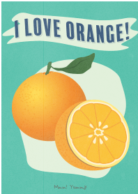 I LOVE ORANGE! Mmm!Yummy