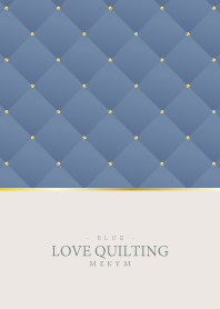 LOVE QUILTING -DUSKY BLUE- 26